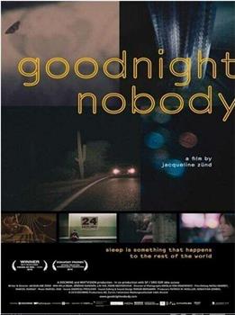 Goodnight Nobody观看