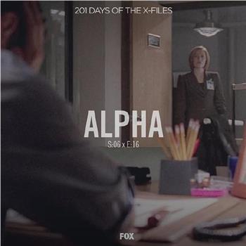 "The X Files" SE 6.16 Alpha观看