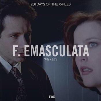 "The X Files"  Season 2, Episode 22: F. Emasculata观看