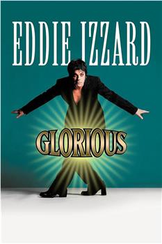 Eddie Izzard - Glorious观看