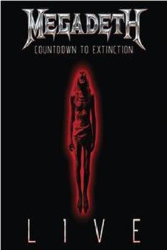 Megadeth - Countdown to Extinction  Live观看