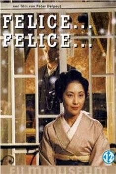 Felice... Felice...观看