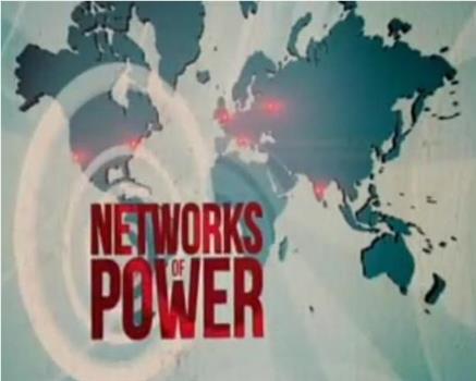 Networks of Power观看