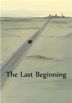 The Last Beginning观看