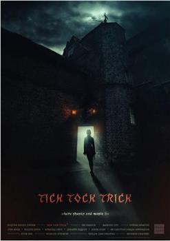 Tick Tock Trick观看