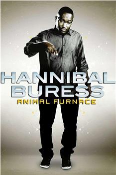 Hannibal Buress: Animal Furnace观看