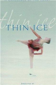 Thin ice观看