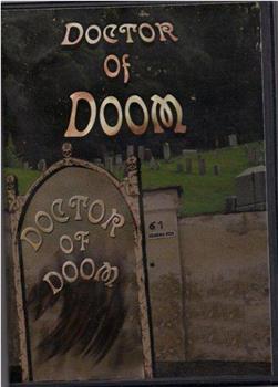 Doctor of Doom观看