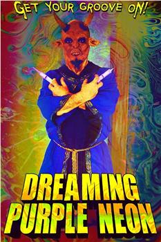 Dreaming Purple Neon观看