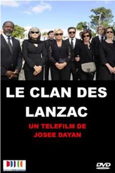 Le clan des Lanzac观看