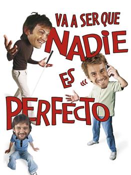 Va a ser que nadie es perfecto观看