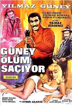 Güney ölüm saçiyor观看