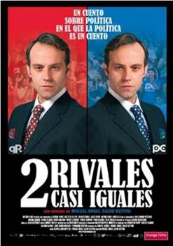 Dos rivales casi iguales观看