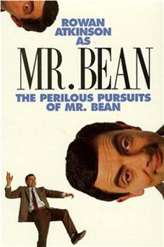 The Perilous Pursuits of Mr. Bean观看