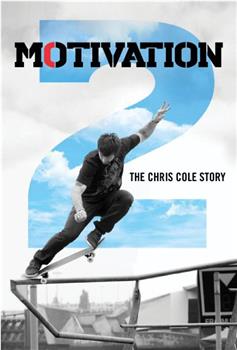 Motivation 2: The Chris Cole Story观看