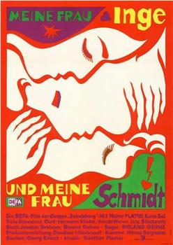 My Wife Inge and My Mistress Schmidt观看