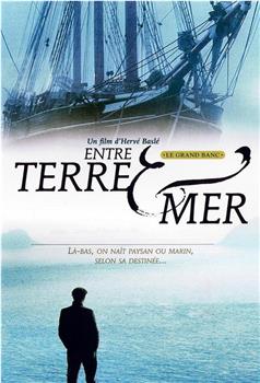 Entre terre et mer观看