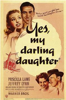 Yes, My Darling Daughter观看