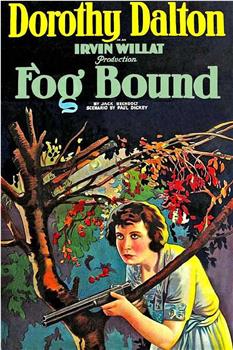 Fog Bound观看