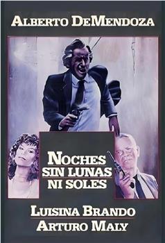 Noches sin lunas ni soles观看