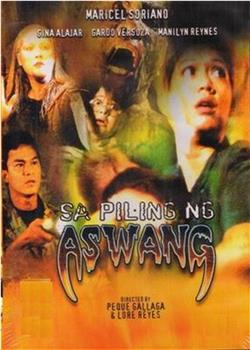 Sa piling ng aswang观看