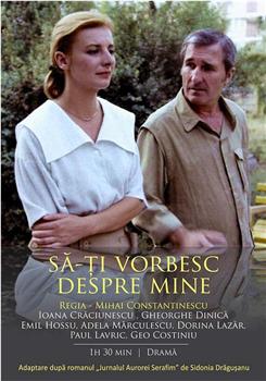 Sa-ti vorbesc despre mine观看