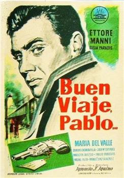 Buen viaje, Pablo观看