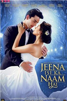 Jeena Isi Ka Naam Hai观看