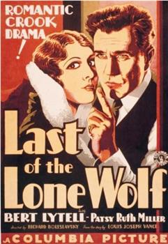 The Last of the Lone Wolf观看