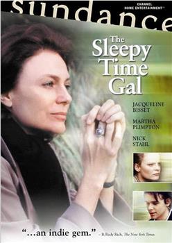 The Sleepy Time Gal观看