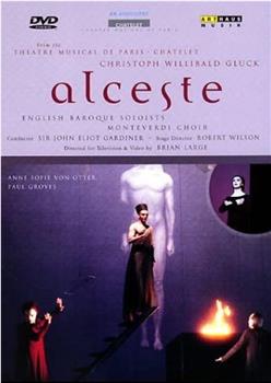 Gluck: Alceste/格鲁克歌剧《阿尔切斯特》观看