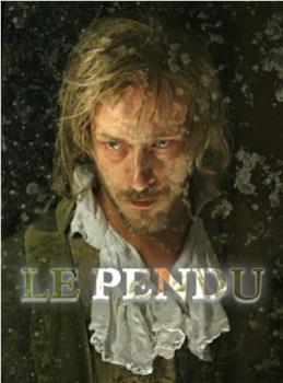 Le pendu观看