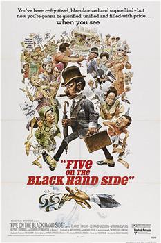 Five on the Black Hand Side观看