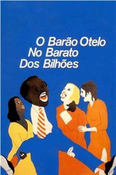 O Barão Otelo no Barato dos Bilhões观看