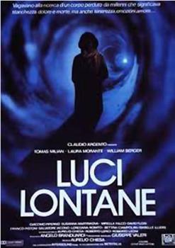 Luci lontane观看