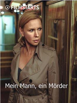 Mein Mann, ein Mörderer观看