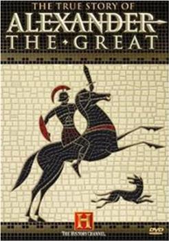 The True Story of Alexander the Great观看