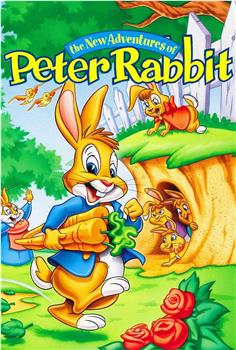 The New Adventures of Peter Rabbit观看