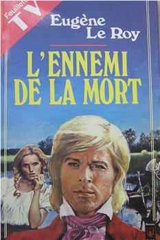 L'ennemi de la mort观看