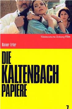 Die Kaltenbach-Papiere观看