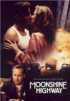 Moonshine Highway观看