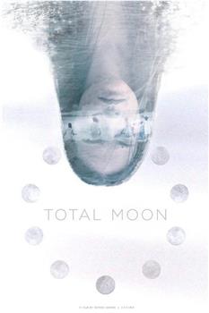 Total Moon观看