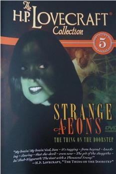 Strange Aeons: The Thing on the Doorstep观看