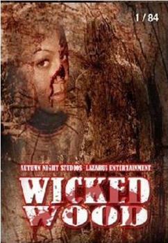 Wicked Wood观看