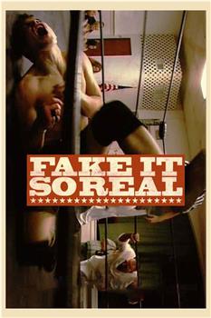 Fake It So Real观看