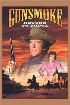 Gunsmoke: Return to Dodge观看