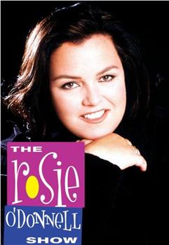 The Rosie O'Donnell Show观看