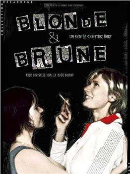 Blonde et brune观看