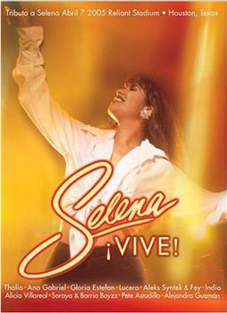 Selena ¡vive!观看