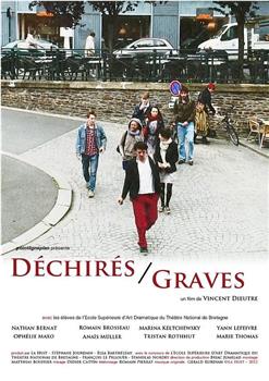 Déchirés / Graves观看